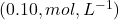 (0.10,mol,L^{-1})