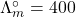 \Lambda_m^\circ=400