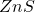 ZnS