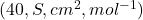 (40,S,cm^2,mol^{-1})