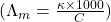 (\Lambda_m=\frac{\kappa\times1000}{C})