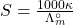 S=\frac{1000\kappa}{\Lambda_m^\circ}