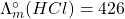 \Lambda_m^\circ(HCl)=426
