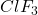 ClF_3
