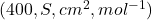 (400,S,cm^2,mol^{-1})