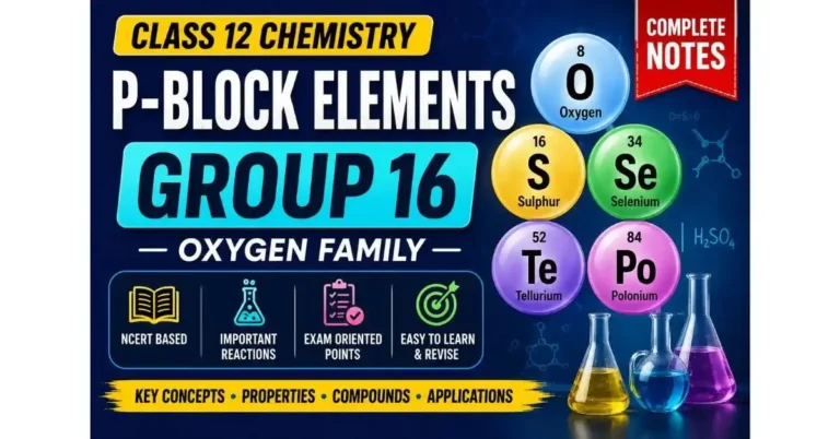 P-Block Elements Chemistry 12th Notes of Group 16