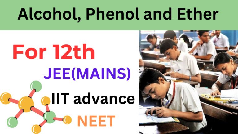 Alcohol, Phenol and Ether: Short and Easy Notes for Class 12th