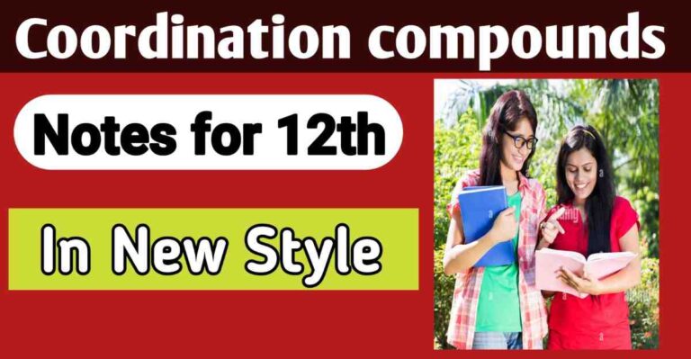 Coordination compounds notes for class 12th: in new style