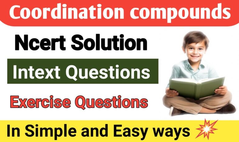 Ncert solution of Coordination compounds: Class 12th, Free Pdf download