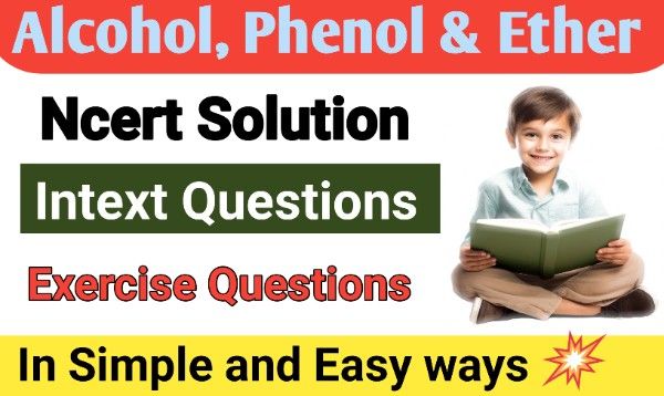 Ncert Solution Alcohol Phenol Ether: Free Pdf Download